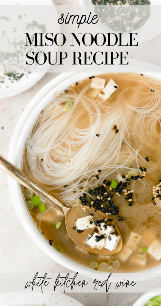 Healthy Homemade Miso Noodle Soup - Better Than Take-Out!