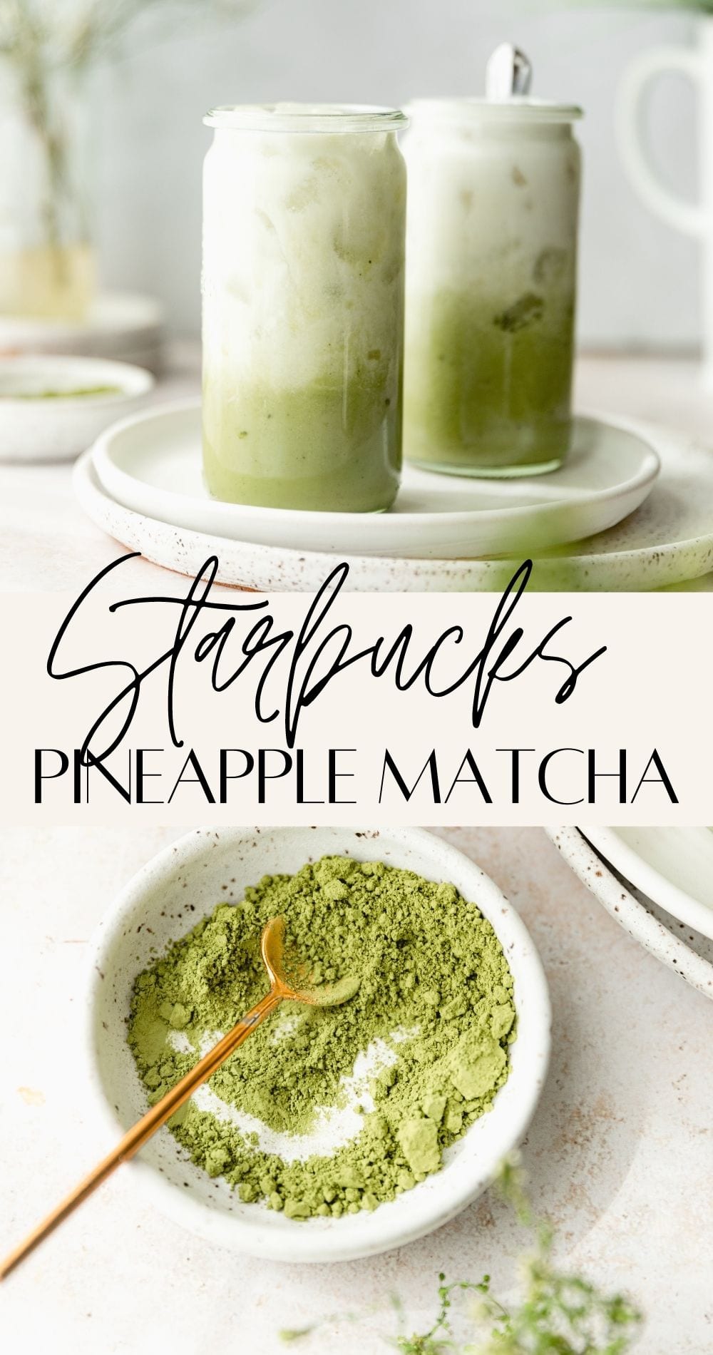 Iced Pineapple Matcha Drink: Starbucks Coffee Company