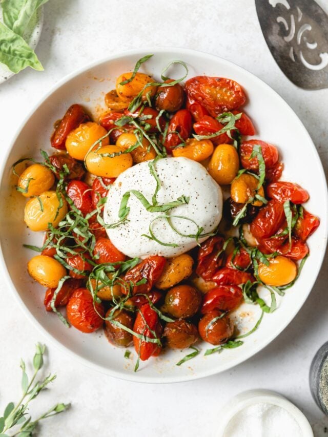 Blistered Tomatoes With Basil and Burrata