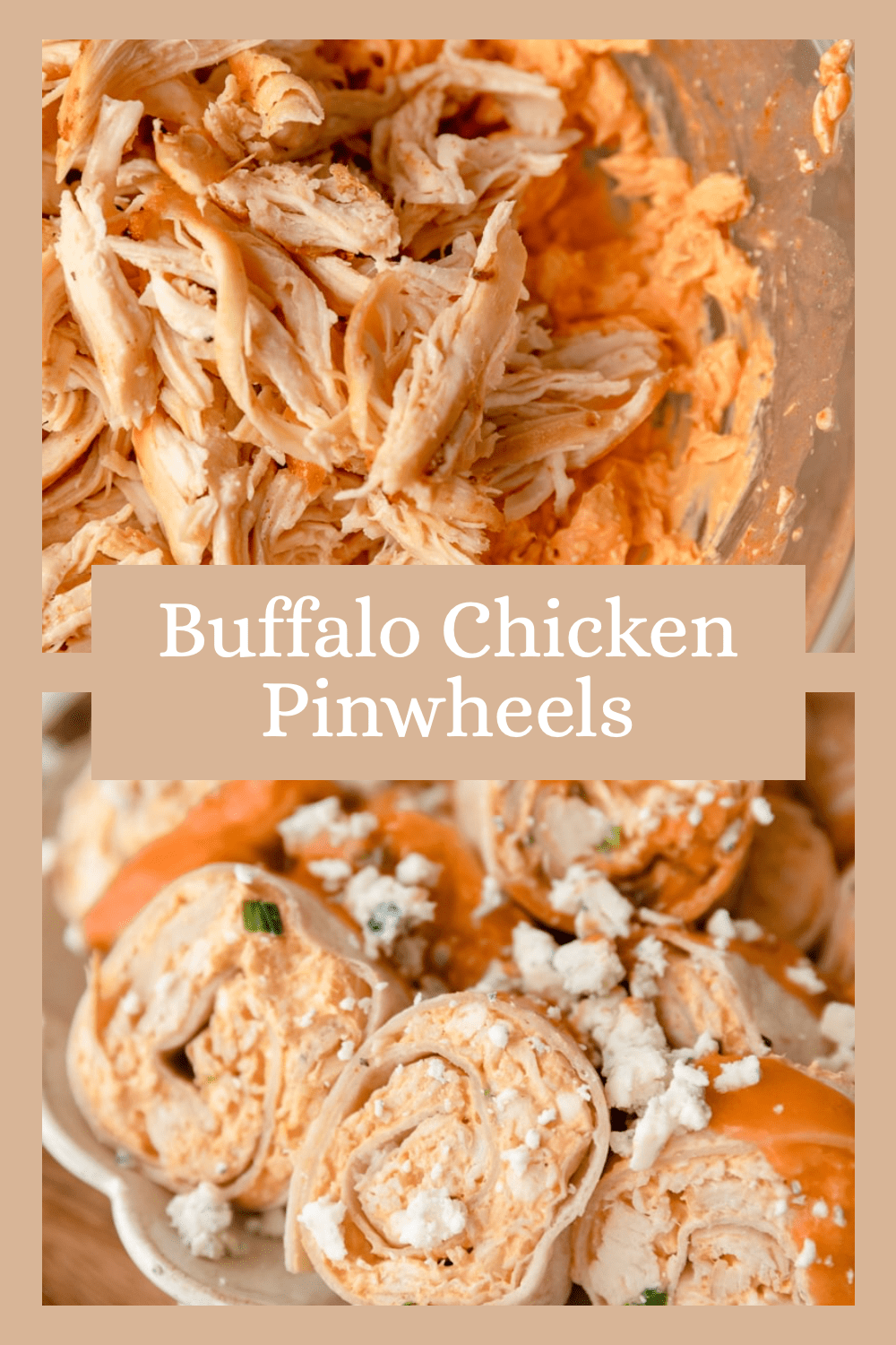 EASY Buffalo Chicken Pinwheel Recipe 5 Ingredient Appetizer!